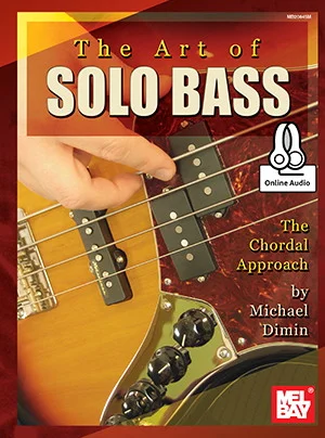 The Art of Solo Bass<br>Chordal Approach