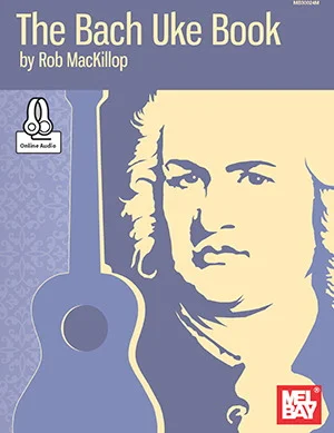 The Bach Uke Book