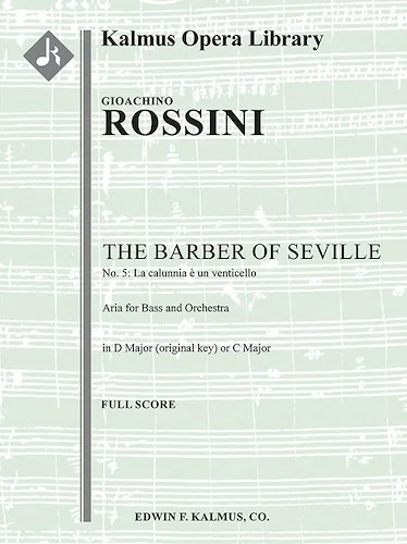 The Barber of Seville: No. 5: Act I, Aria: La calunnia (bass; D) (Il Barbiere di Siviglia, excerpt)<br>