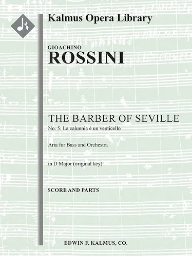 The Barber of Seville: No. 5: Act I, Aria: La calunnia (bass; D) (Il Barbiere di Siviglia, excerpt)<br>