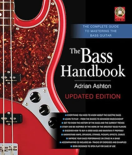 The Bass Handbook - The Complete Guide to Mastering the Bass Guitar
Updated and Expanded Edition