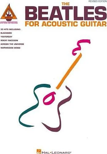 The Beatles for Acoustic Guitar - Revised Edition