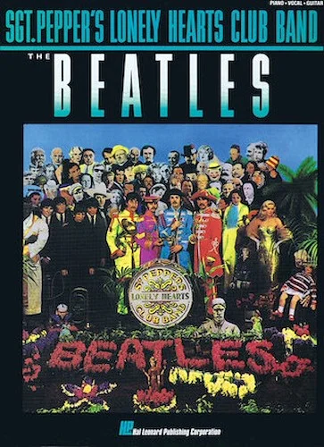 The Beatles - Sgt. Pepper's Lonely Hearts Club Band