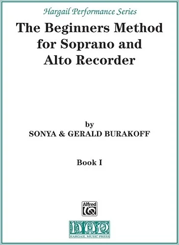The Beginners Method for Soprano and Alto Recorder, Book 1
