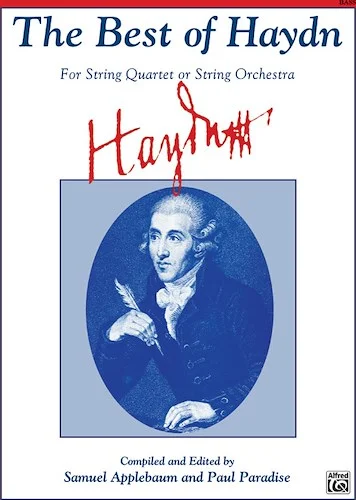 The Best of Haydn: For String Quartet or String Orchestra