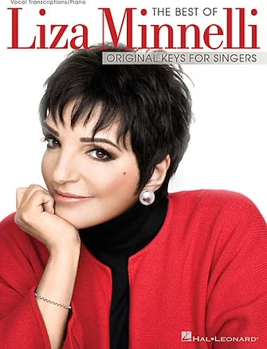 The Best of Liza Minnelli - Original Keys for Singers