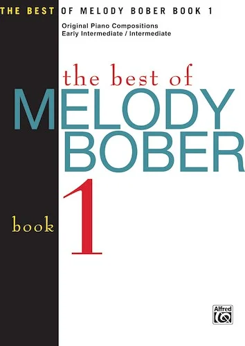 The Best of Melody Bober, Book 1: Original Piano Compositions