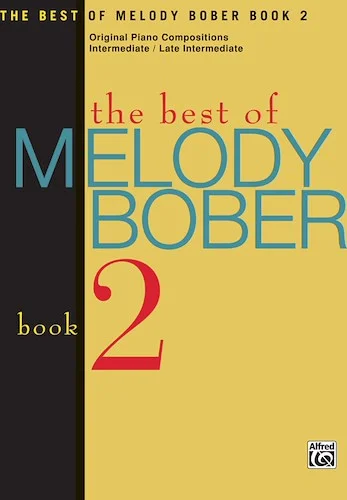 The Best of Melody Bober, Book 2: Original Piano Compositions