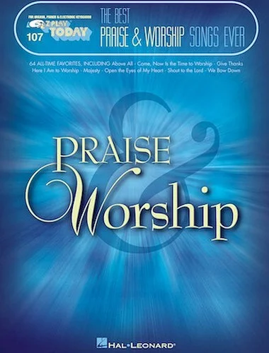The Best Praise & Worship Songs Ever