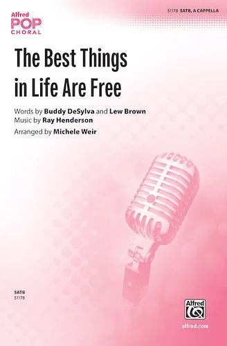 The Best Things in Life Are Free<br>