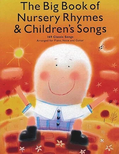 The Big Book of Nursery Rhymes and Children's Songs