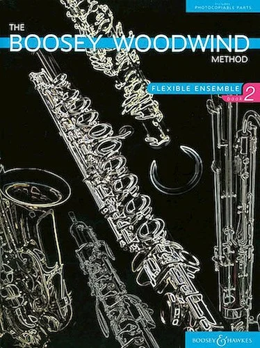 The Boosey Woodwind Method - Flex Ensemble 2