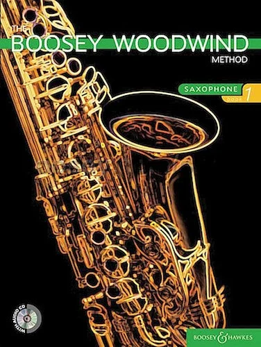 The Boosey Woodwind Method - Saxophone - Book 1