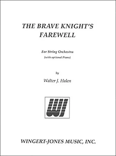 The Brave Knight's Farewell