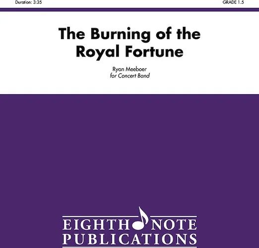 The Burning of the Royal Fortune