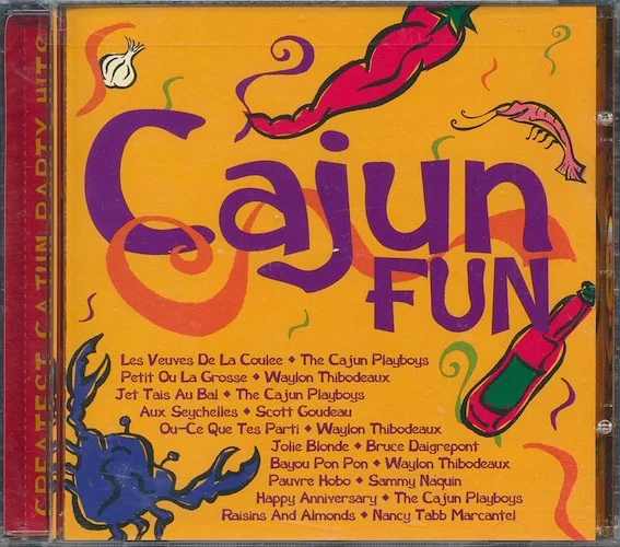 The Cajun Playboys, Waylon Thibodeaux, Etc. - Cajun Fun: Greatest Cajun Party Hits
