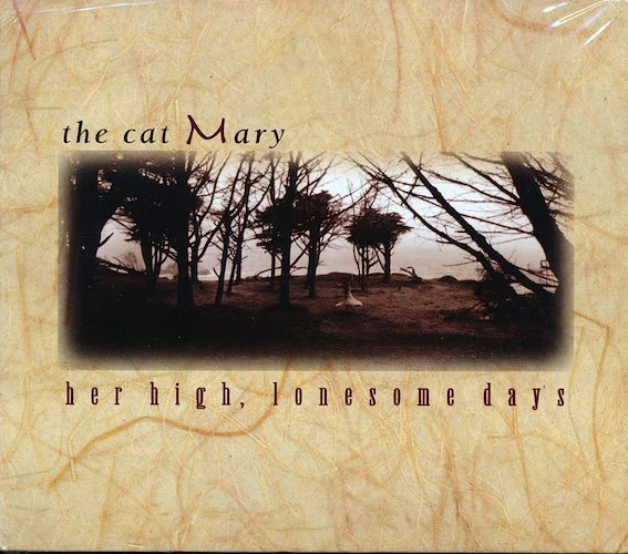 The Cat Mary - Her High Lonesome Days