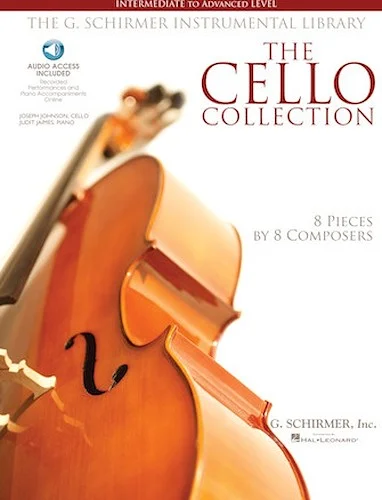 The Cello Collection - Intermediate to Advanced Level - 8 Pieces by 8 Composers