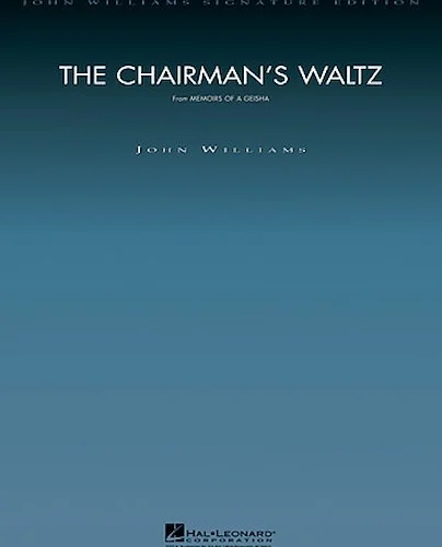 The Chairman's Waltz (from Memoirs of a Geisha) - Score and Parts
