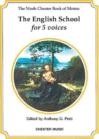 The Chester Book of Motets - Volume 9 - The English School for 5 Voices