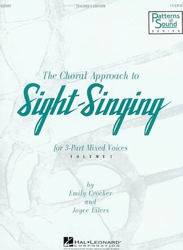 The Choral Approach to Sight-Singing (Vol. I)