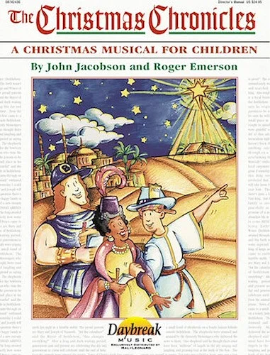 The Christmas Chronicles - A Sacred Musical for Children