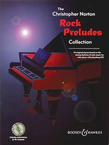 The Christopher Norton Rock Preludes Collection - 14 Original Pieces Based on the Strong Rhythms of Rock