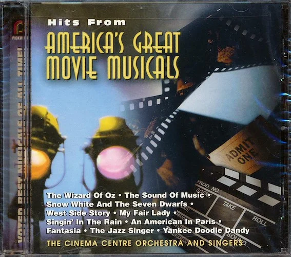 The Cinema Centre Orchestra And Singers - Hits From America’S Great Movie Musicals