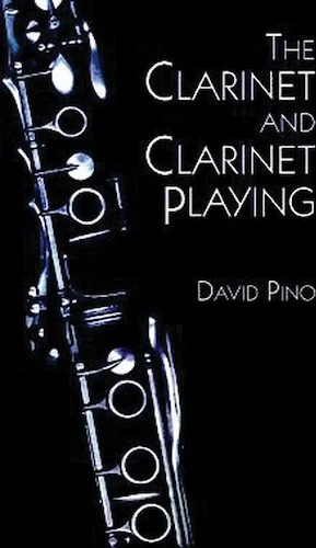 The Clarinet and Clarinet Playing