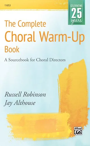 The Complete Choral Warm-Up Book: A Sourcebook for Choral Directors