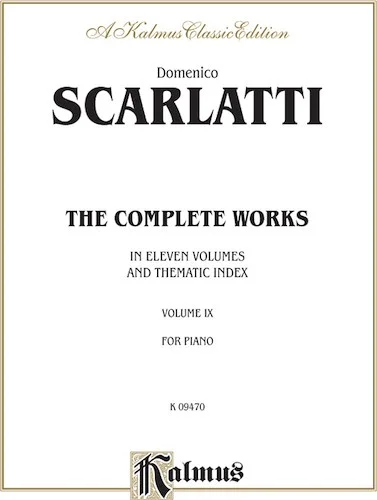 The Complete Works, Volume IX (In Eleven Volumes and Thematic Index)