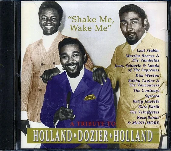 The Contours, Martha Reeves & The Vandellas, Syreeta, Etc. - Shake Me, Wake Me: A Tribute To Holland-Dozier-Holland