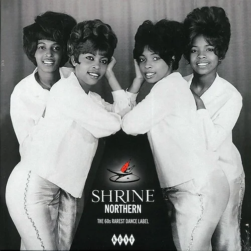 The Counts, Bobby Reed, The Cairos, Etc. - Shrine Northern: The 60s Rarest Dance Label (180g)