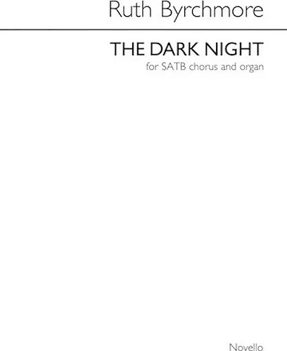 The Dark Night - SATB div. and Organ