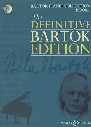 The Definitive Bartok Edition - Bartok Piano Collection Book 1