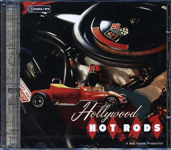 The Deuce Coupes, The Darts, Opus I, The Roadsters, Etc. - Hollywood Hot Rods