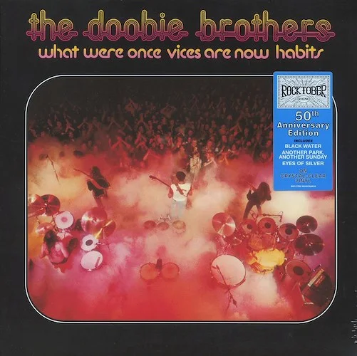 The Doobie Brothers - What Were Once Vices Are Now Habits (50th Anniv. Ed.) (clear vinyl) (remastered)