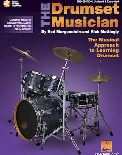 The Drumset Musician - 2nd Edition - Updated & Expanded
The Musical Approach to Learning Drumset
