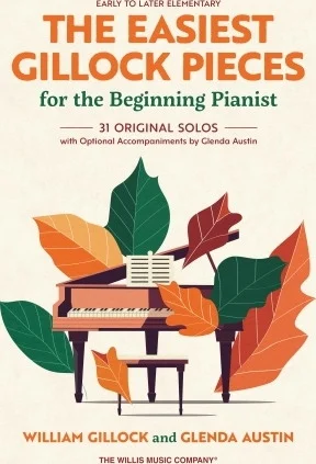 The Easiest Gillock Pieces for the Beginning Pianist