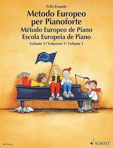 The European Piano Method - Volume 1