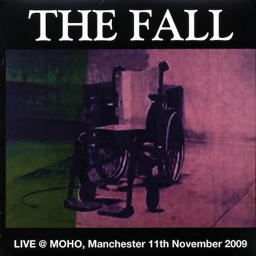 The Fall - Live At Moho, Manchester 11th November 2009 (2xLP)