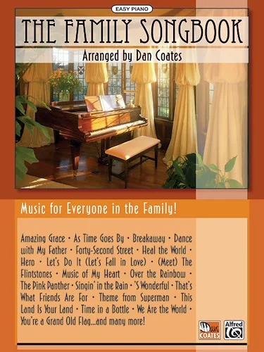 The Family Songbook (Revised): Music for Everyone in the Family!