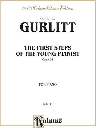 The First Steps of the Young Pianist, Opus 82 (Complete)