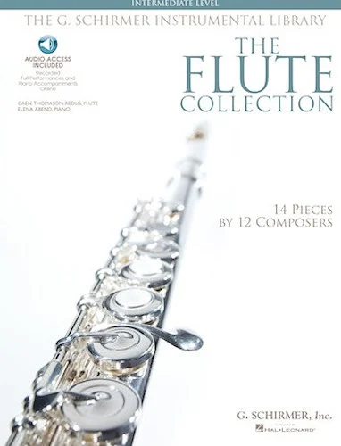 The Flute Collection - Intermediate Level - 14 Pieces by 12 Composers
Intermediate Level