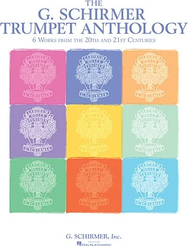 The G. Schirmer Trumpet Anthology - 6 Works from the 20th and 21st Centuries