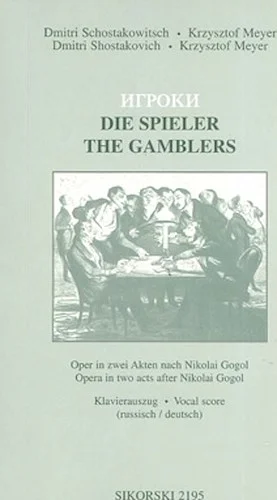 The Gamblers - Opera in two acts after Nikolai Gogol