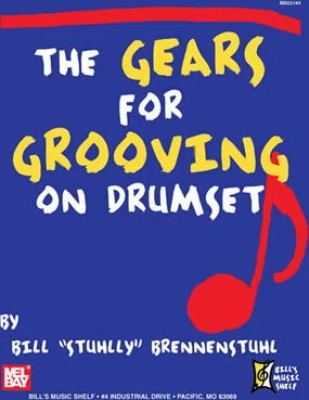 The Gears for Grooving on Drumset