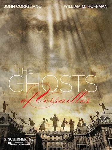 The Ghosts of Versailles - A Grand Opera Buffa in Two Acts
