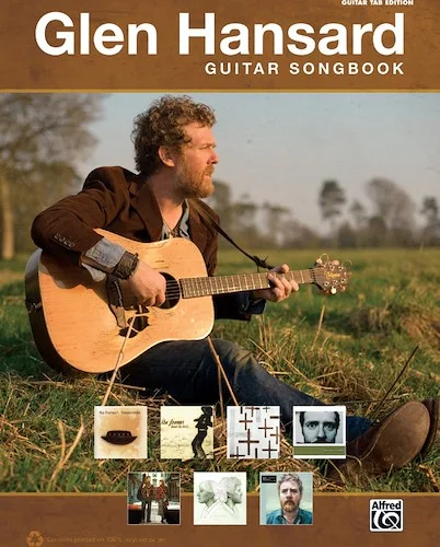 The Glen Hansard Guitar Songbook