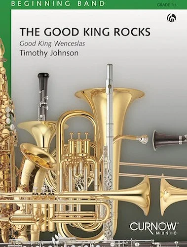 The Good King Rocks
